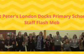 St.  Peter’s London Docks – Staff Flash Mob