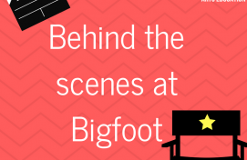 Behind the scenes at Bigfoot